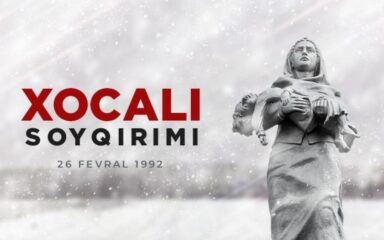 26 Fevral – Xocalı Soyqırımı Günü