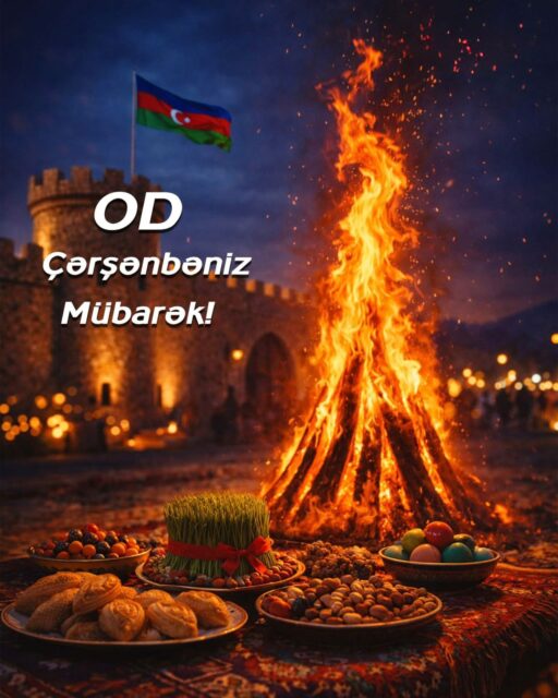 Od Çərşənbəniz Mübarək!