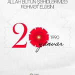 20 Yanvar – Ümumxalq Hüzn Günü